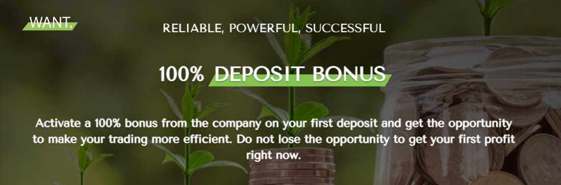 100% Deposit Bonus – Want Broker