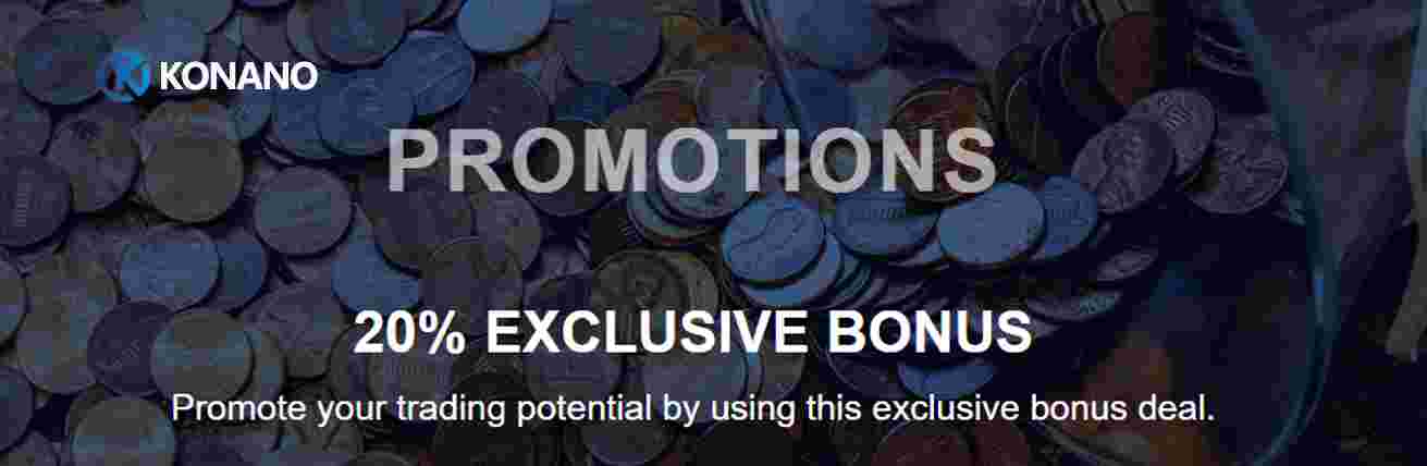20% Exclusive Bonus – KONANO
