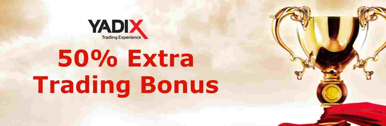 50% Extra Trading Bonus – Yadix