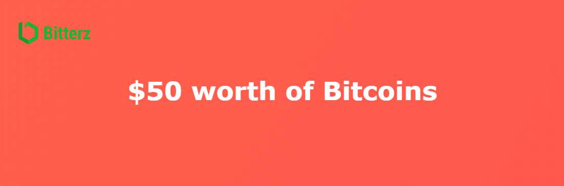  worth of Bitcoins – Bitterz