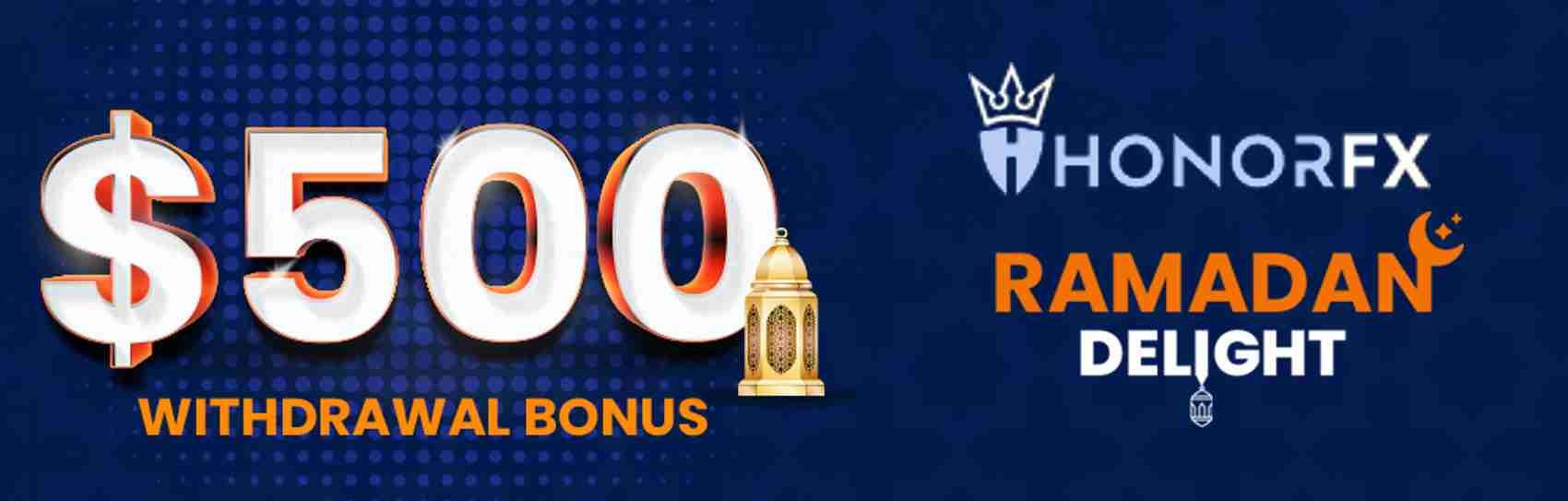 500$ Ramadan Bonus – HonorFX