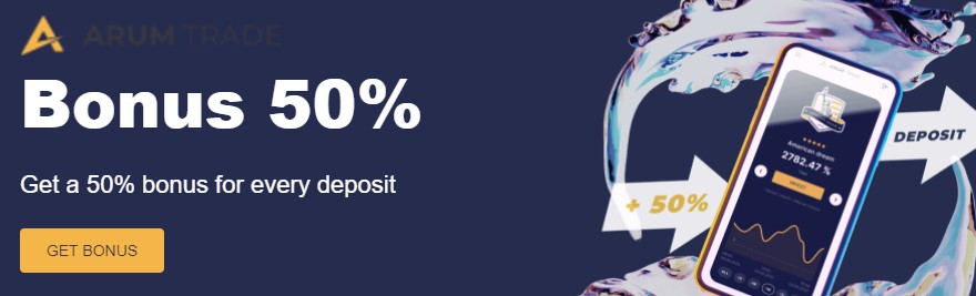 50% Deposit Bonus – Arum Trade