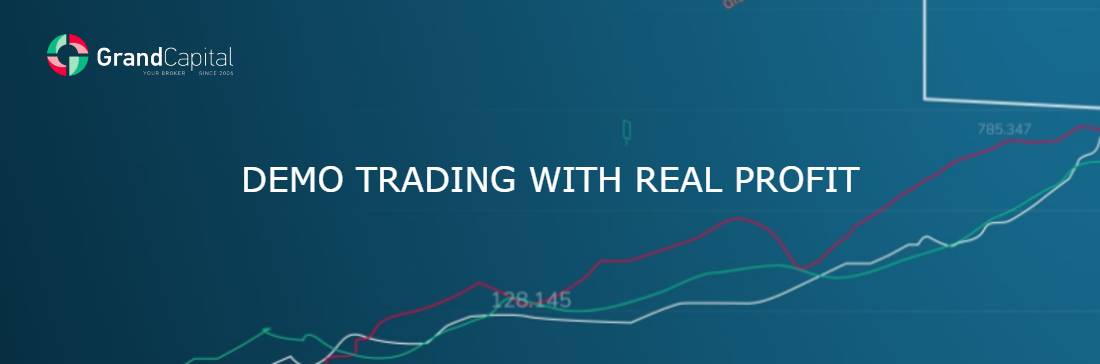Demo Trading With Real Profit – Grand Capital