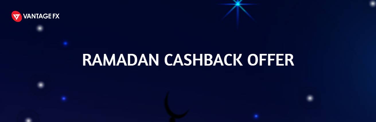 Ramadan Cashback Offer – Vantage FX