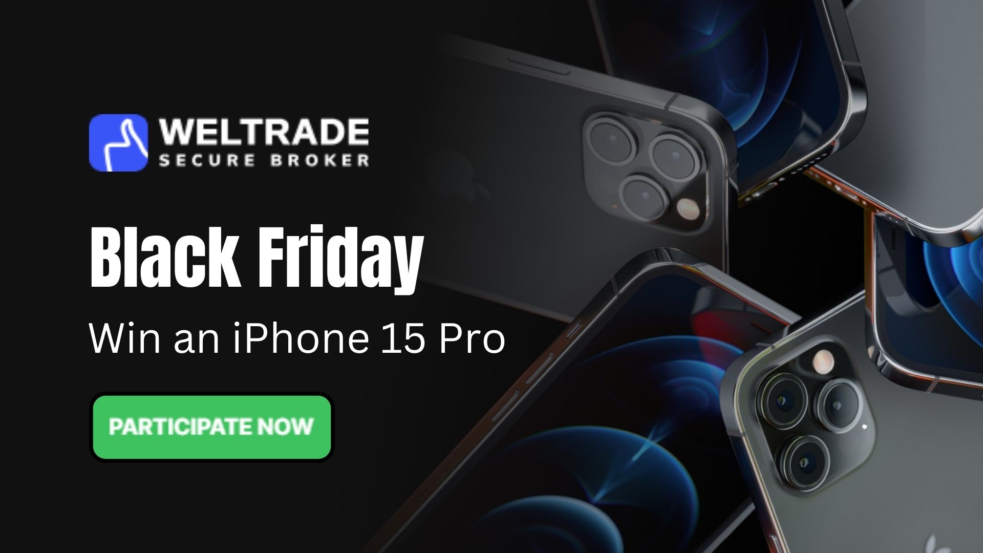 Black Friday, Win iPhone 15 Pro – WelTrade