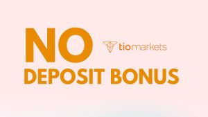 TIOMarkets 100 USD No Deposit Required